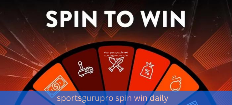 Unlock Daily Wins with sportsgurupro spin win daily: Your Ultimate Guide to Spin & Win