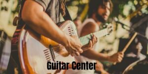 Buy Musical Instruments Online: Why Guitar Center Stands Out